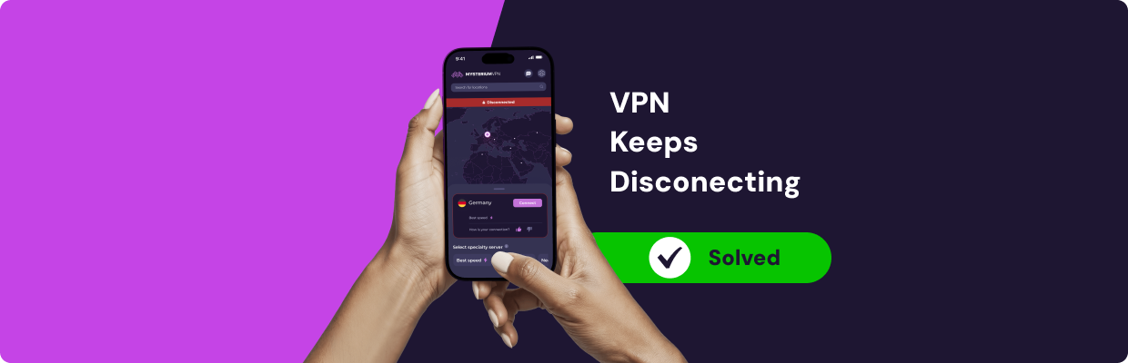 Graphic showing a shield with a broken Wi-Fi symbol and an "X" icon, representing a disconnected VPN. On the left side, bold text reads "VPN keeps disconnecting" against a split purple and dark background, illustrating VPN connection instability.
